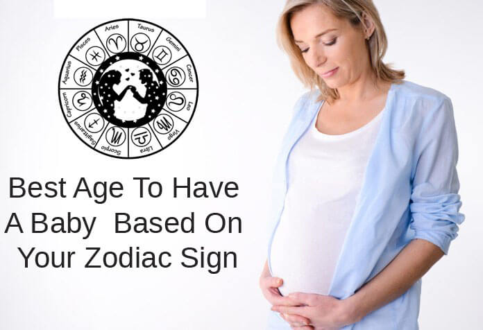 Best Age To Have A Baby Based On Your Zodiac Sign, get Pregnant, get married