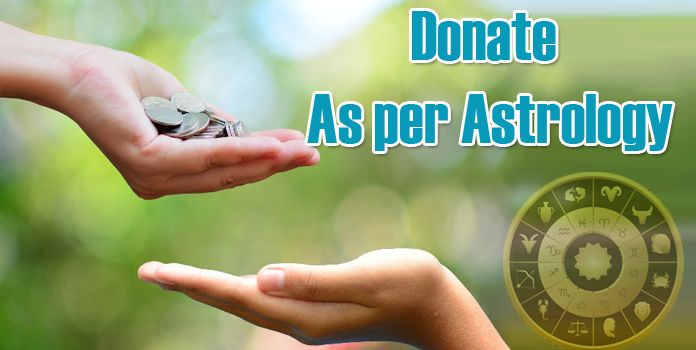 Donate As per Astrology - Donation Remedies in kundli