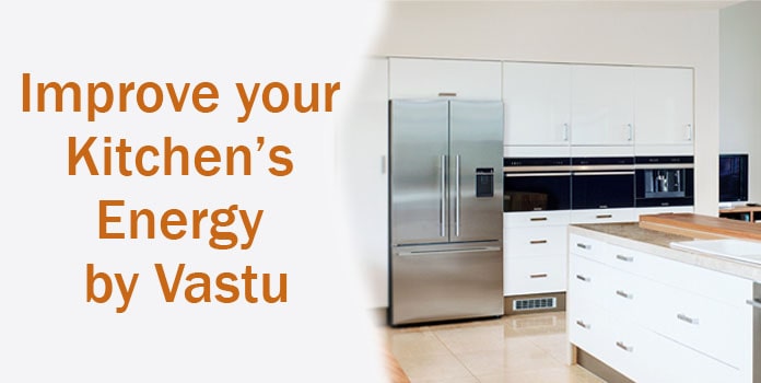 Vastu For kitchen- Positive Energy
