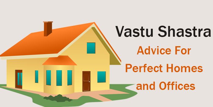 Vastu Shastra Advice For Homes and Offices - Vastu House