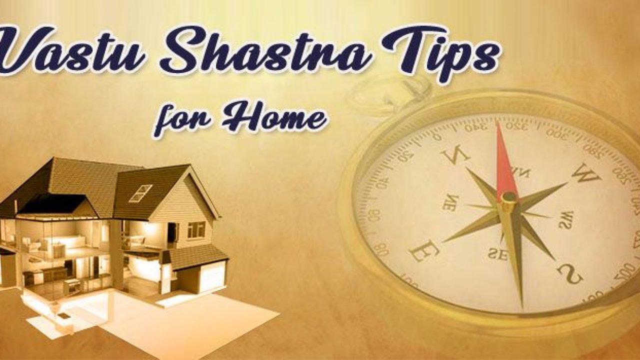Vastu Shastra Rules For Home