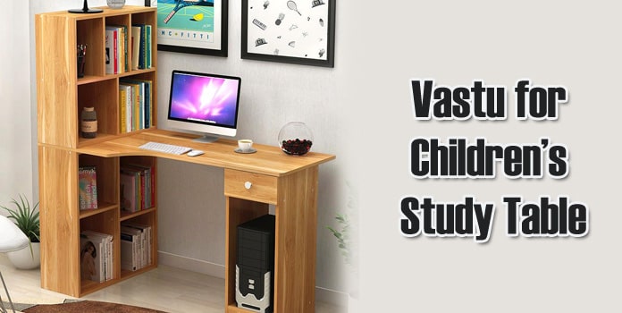 Vastu for Childrens Study Table